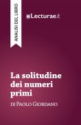 eBook: La solitudine dei numeri primi - Paolo Giordano (analisi del libro)