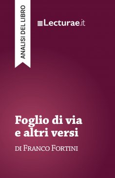 ebook: Foglio di via e altri versi - Franco Fortini (analisi del libro)