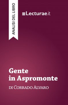 ebook: Gente in Aspromonte - Corrado Alvaro (analisi del libro)