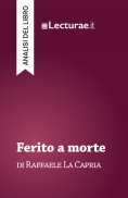 ebook: Ferito a morte - Raffaele La Capria (analisi del libro)
