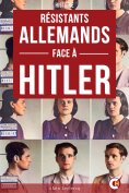 eBook: Les Résistants Allemands Face à Hitler