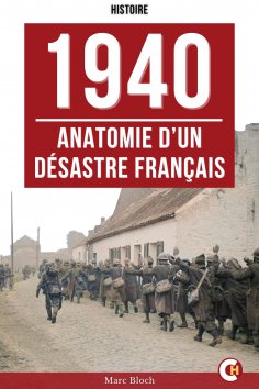 eBook: 1940 : Anatomie d’un désastre français