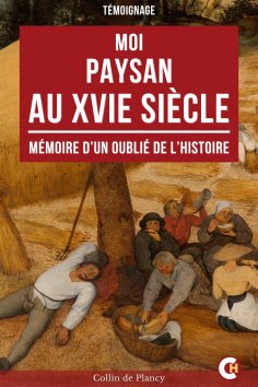 ebook: Moi, Paysan au XVIe Siècle