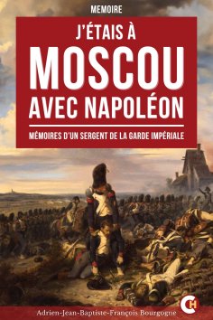 eBook: J’étais à Moscou avec Napoléon