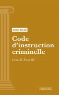 eBook: Code d'instruction criminelle