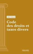 ebook: Code des droits et taxes divers