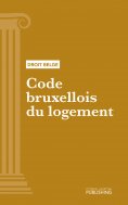 eBook: Code bruxellois de l'aménagement du territoire (CoBAT)