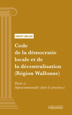ebook: Code de la démocratie locale et de la décentralisation (Région Wallonne)