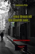 eBook: Un mardi soir...