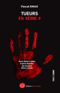 eBook: Tueurs en série - Tome 5