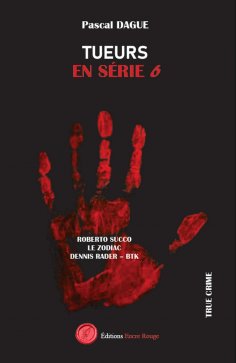 eBook: Tueurs en série - Tome 6