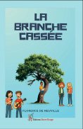 eBook: La branche cassée