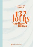 eBook: 132 Jours & quelques heures