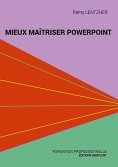 eBook: Mieux maîtriser PowerPoint
