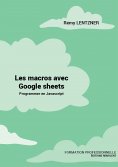 eBook: LES MACROS AVEC GOOGLE SHEETS