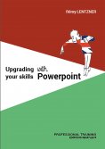 eBook: UPGRADING YOUR SKILLS WITH POWERPOINT