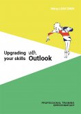 eBook: UPGRADING YOUR SKILLS WITH OUTLOOK