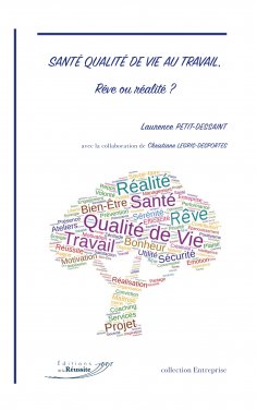 eBook: Santé Qualité de Vie au Travail, Rêve ou réalité ?