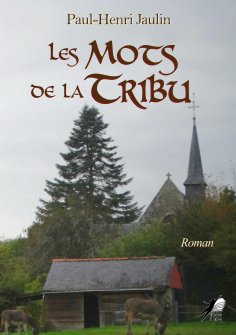 ebook: Les Mots de la Tribu