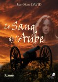 eBook: Le Sang de l'Aube