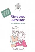 ebook: Vivre avec Alzheimer