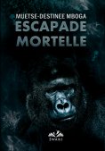 eBook: Escapade Mortelle