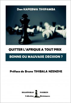 eBook: Quitter l'Afrique à tout prix, bonne ou mauvaise décision ?