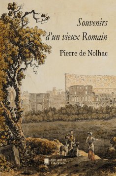 eBook: Souvenirs d'un vieux Romain