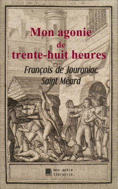 eBook: Mon agonie de trente-huit heures