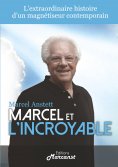 ebook: Marcel et l'Incroyable