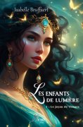 ebook: Les enfants de Lumière - Tome 1