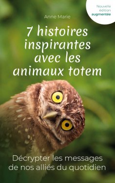 eBook: 7 histoires inspirantes avec les animaux totem