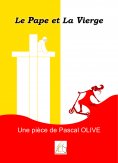 eBook: Le Pape et la Vierge