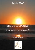 eBook: Et si un clic pouvait changer le monde?