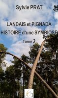 ebook: Landais et Pignada : Histoire d'une symbiose - Tome 2