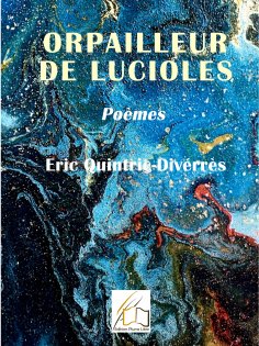 ebook: Orpailleur de lucioles
