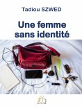 eBook: Une femme sans identité