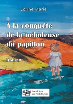 eBook: A la conquête de la Nébuleuse du Papillon