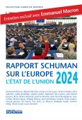 ebook: Etat de l'Union, rapport Schuman sur l'Europe 2024