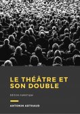 eBook: Le théâtre et son double