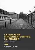 eBook: Le racisme hitlérien contre la France