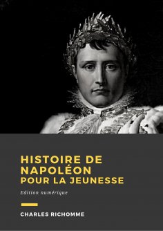 eBook: Histoire de Napoléon pour la jeunesse
