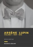 ebook: Arsène Lupin - Volume 1