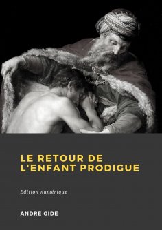 ebook: Le Retour de l'Enfant prodigue