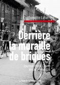 eBook: Derrière la muraille de briques