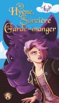 ebook: La Hyène, la Sorcière et le Garde-manger