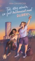 eBook: Tsé, être aimée, ça fait (tellement mal) du bien