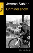ebook: Criminel show