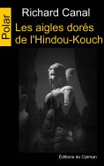 ebook: Les aigles dorés de l’Hindou-Kouch