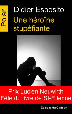 ebook: Une héroïne stupéfiante